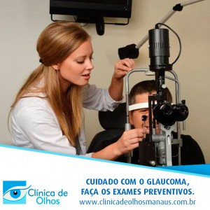 Cuidado com o glaucoma faça os exames preventivos